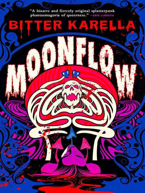 Title details for Moonflow by Bitter Karella - Available